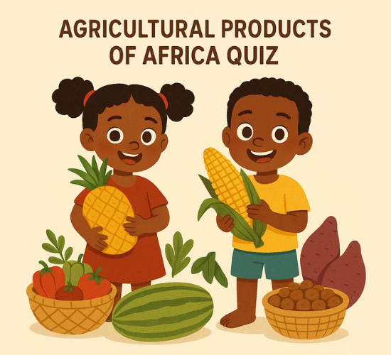 Agricultural Products Of Africa Quiz