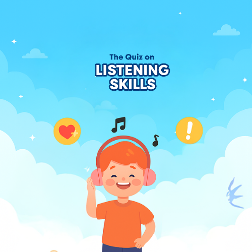 Amazing Listening Skills Quiz