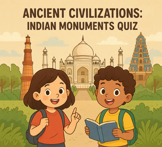 Ancient Civilizations Indian Monuments Quiz
