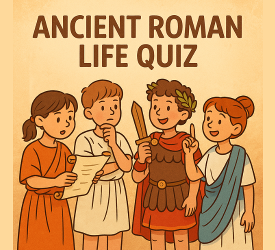 Ancient Roman Life Quiz