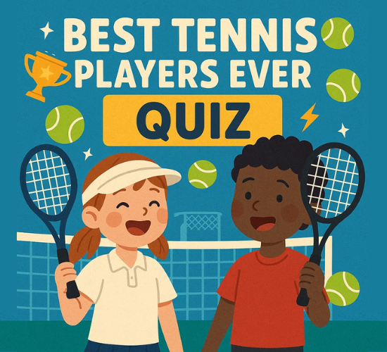 Best Tennis Players Ever Quiz