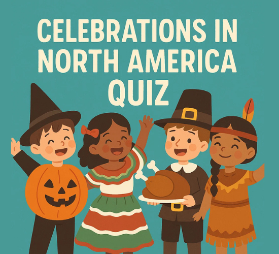 Celebrations In North America Quiz