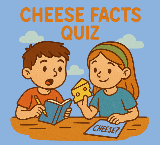 Cheese Facts Quiz