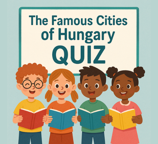 Identify the Famous Cities of Hungary Quiz