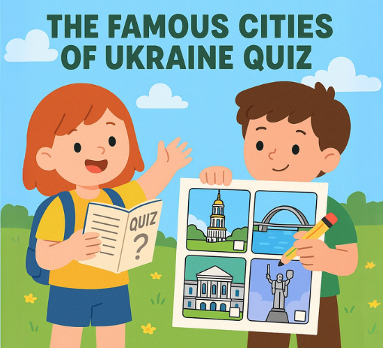 Identify the Famous Cities of Ukraine Quiz