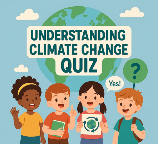 Understanding Climate Change Quiz