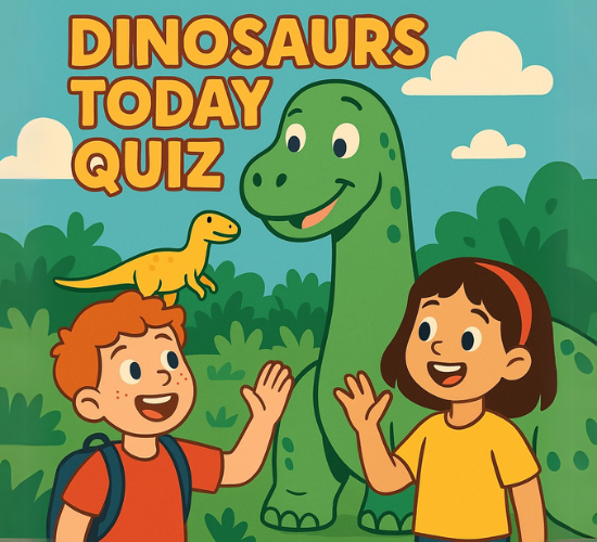Are Dinosaurs Still Alive? Quiz