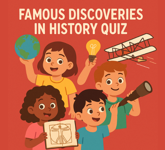 Famous Discoveries in History Quiz