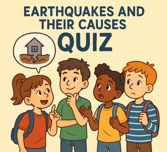 Earthquakes and Their Causes Quiz