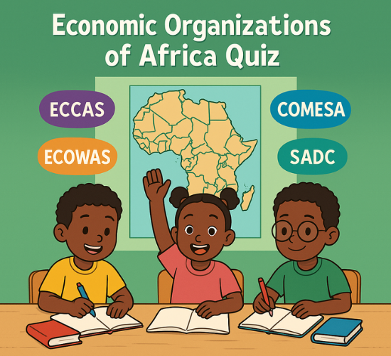 Economic Organizations Of Africa Quiz