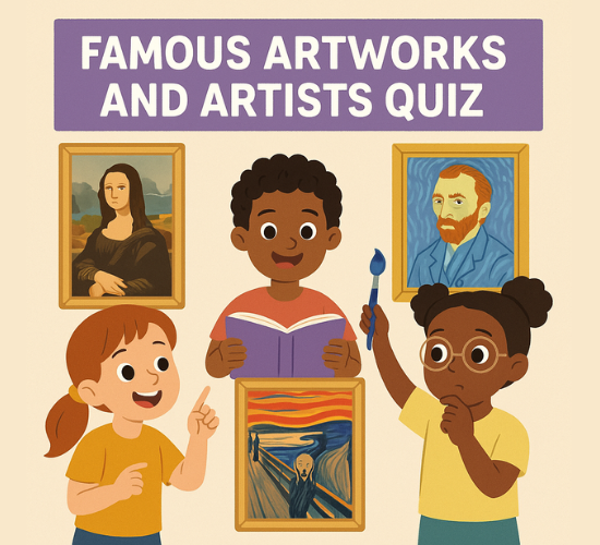 Famous Artworks and Artists Quiz
