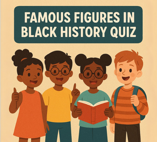 Famous Figures in Black History Quiz
