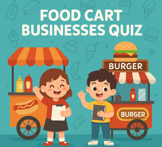 Food Cart Businesses Quiz Quiz