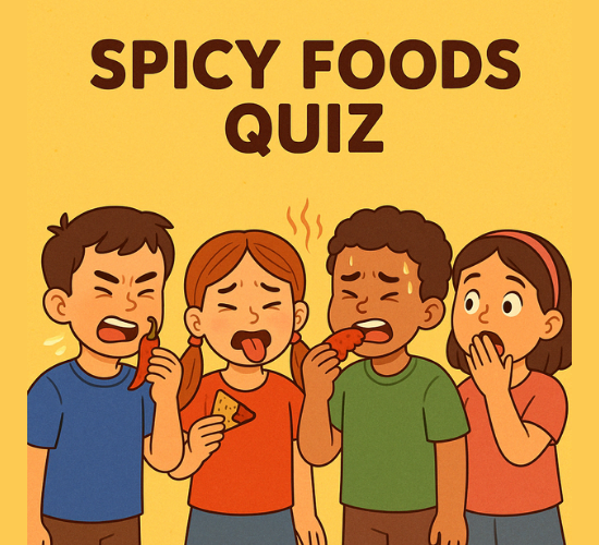 Spicy Foods Quiz