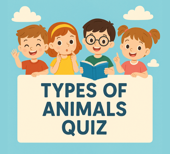 Types of Animals Quiz