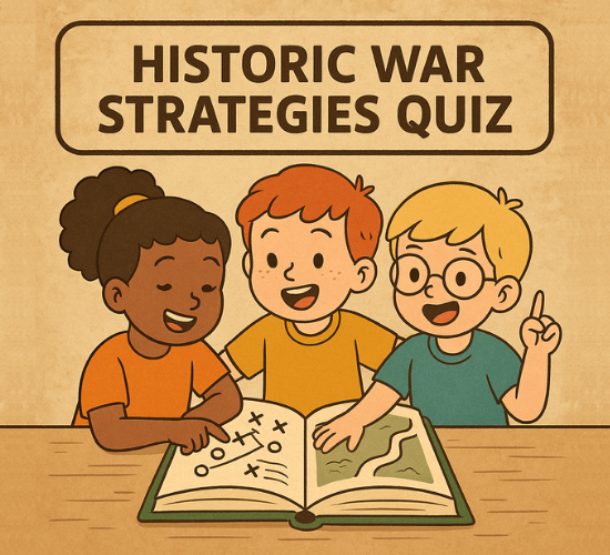 Historic War Strategies Quiz