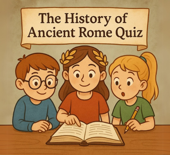 The History of Ancient Rome Quiz