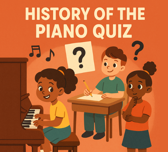 History of the Piano Quiz