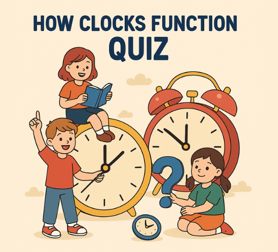 How Clocks Function Quiz