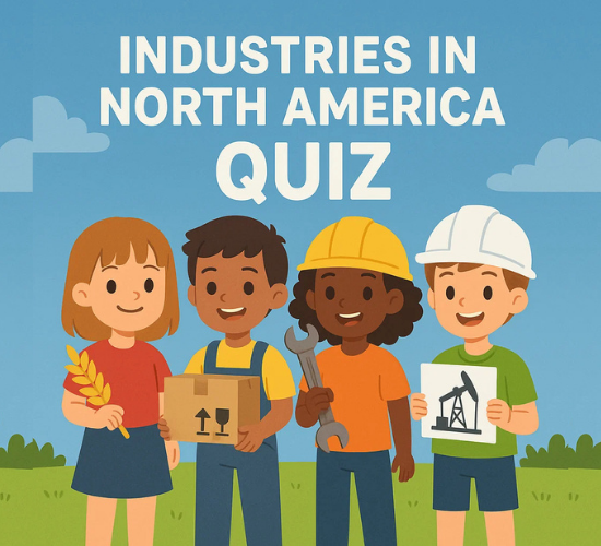 Industries In North America Quiz