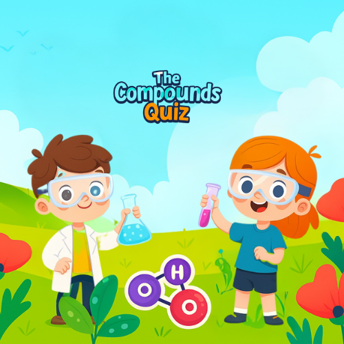 Learn about The Compounds Quiz