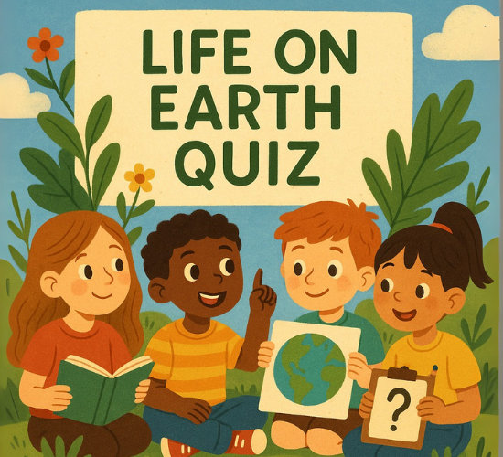 Life on Earth Quiz