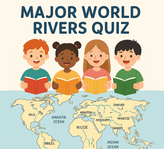 Major World Rivers Quiz