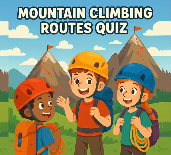 Mountain Climbing Routes Quiz