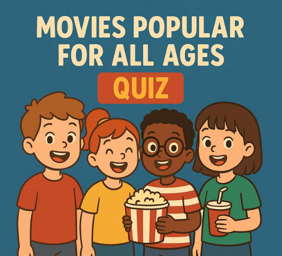 Movies Popular For All Ages Quiz
