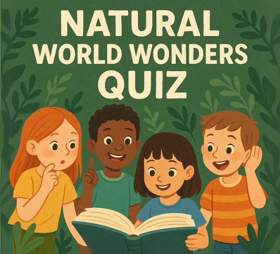 Exploring Natural World Wonders Quiz
