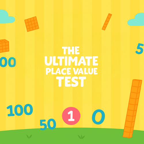 The Ultimate Place Value Test Quiz