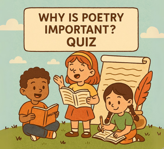 Why Is Poetry Important? Quiz