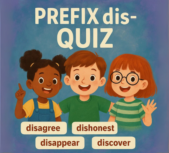 Prefix dis Quiz