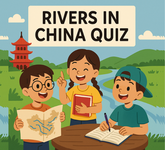 China Rivers Quiz