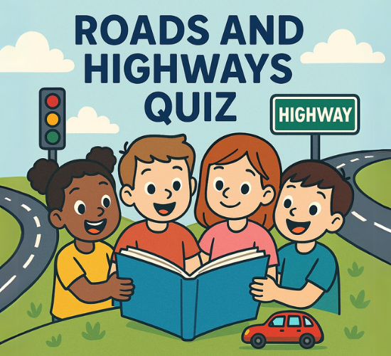 Roads and Highways Quiz