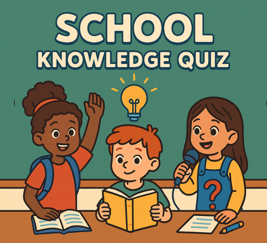 School Knowledge Quiz