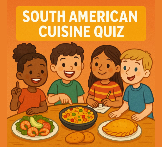 South American Cuisine Quiz