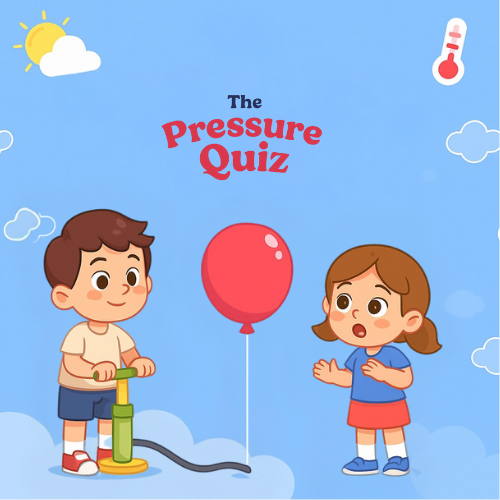 Learn about The Pressure Quiz