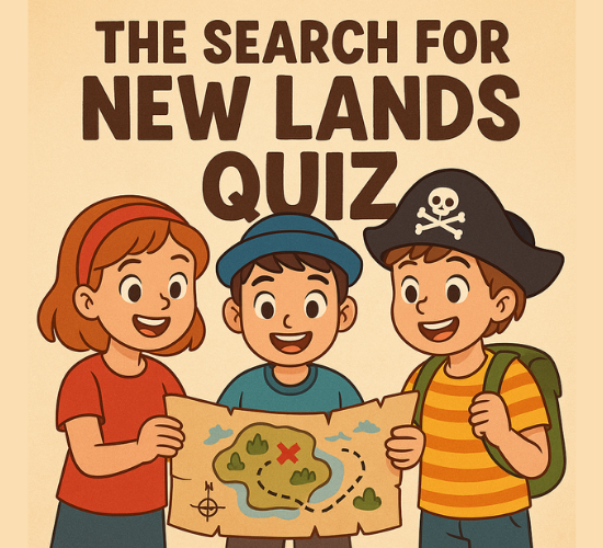 The Search for New Lands Quiz