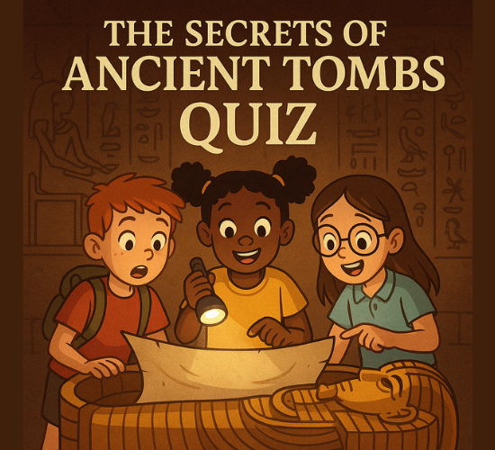 Discover the Secrets of Ancient Tombs Quiz