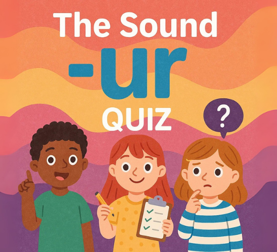The Sound -ur words Quiz