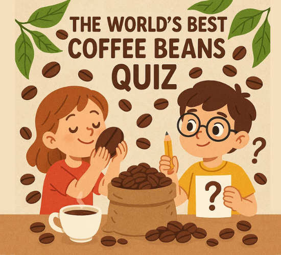 The World’s Best Coffee Beans Quiz