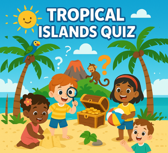 Famous Tropical Islands Quiz