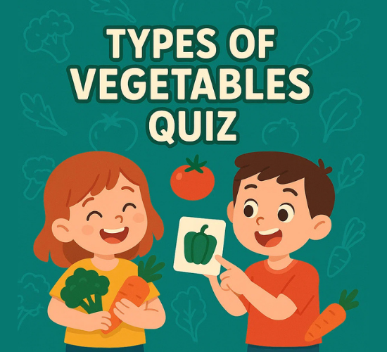 Types of Vegetables Quiz
