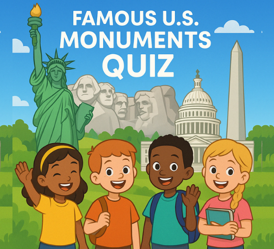 Famous U.S. Monuments Quiz