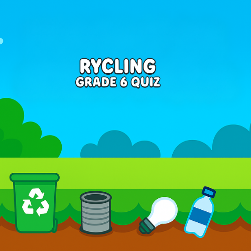 Understanding Recycling Quiz