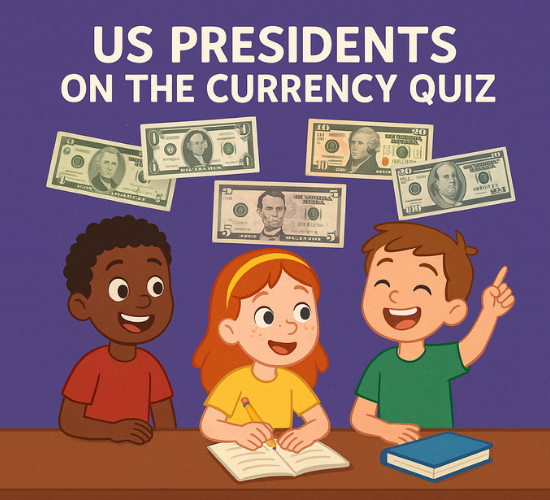 US Presidents on the Currency Quiz