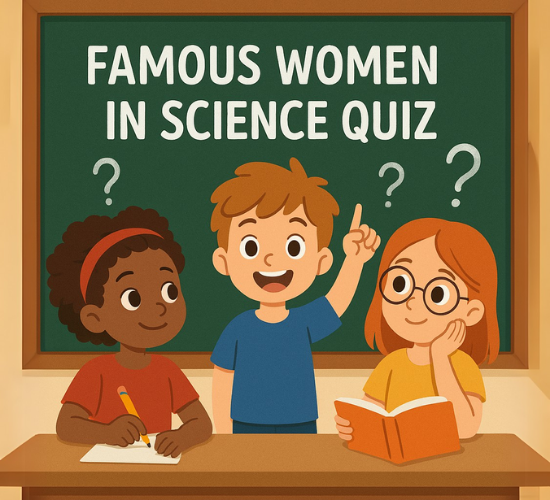 Famous Women in Science Quiz