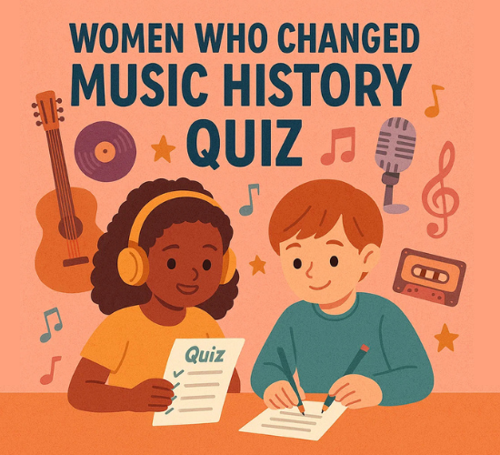 Women Who Changed Music History Quiz