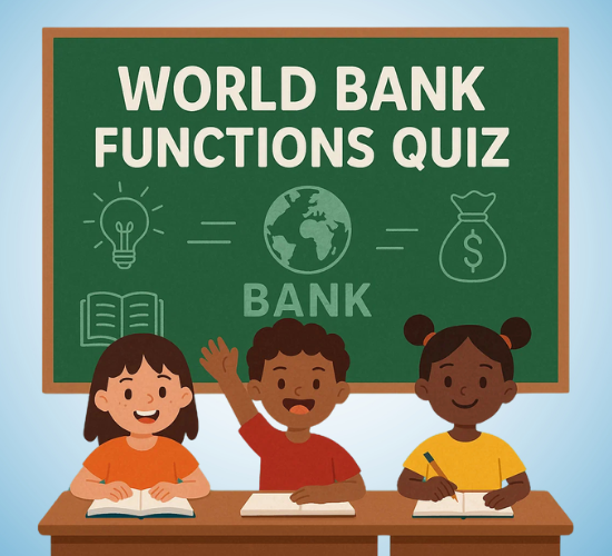 World Bank Functions Quiz